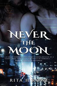 Cover image for Never The Moon
