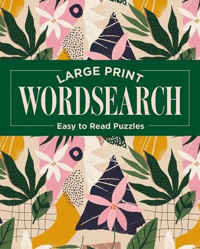 Cover image for Large Print Wordsearch: Easy to Read Puzzles