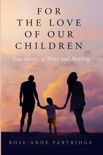 Cover image for For the Love of Our Children