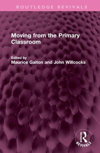 Cover image for Moving from the Primary Classroom