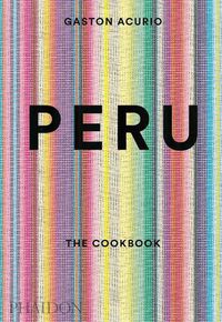 Cover image for Peru: The Cookbook
