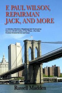 Cover image for F. Paul Wilson, Repairman Jack, and More
