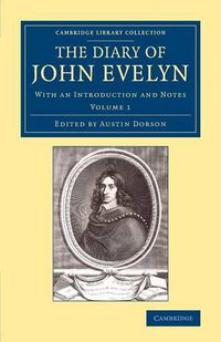 Cover image for The Diary of John Evelyn: With an Introduction and Notes