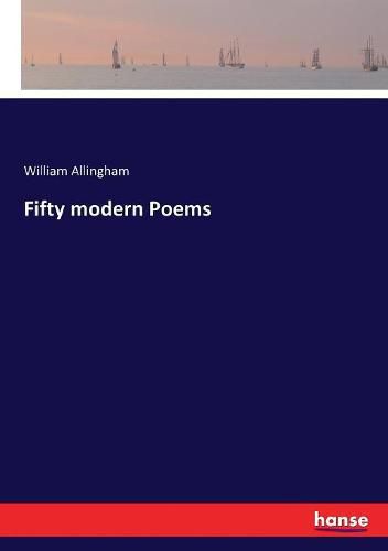 Fifty modern Poems