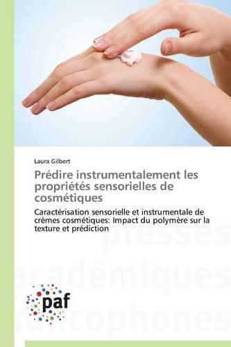 Cover image for Predire Instrumentalement Les Proprietes Sensorielles de Cosmetiques