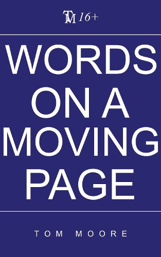 Cover image for Words On A Moving Page