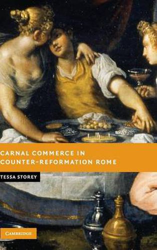 Cover image for Carnal Commerce in Counter-Reformation Rome