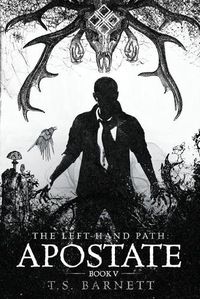 Cover image for The Left-Hand Path: Apostate