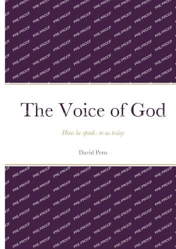 Cover image for The Voice of God - How he speaks to us today