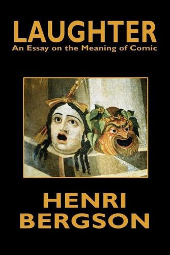 Cover image for Laughter: An Essay on the Meaning of Comic
