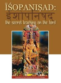 Cover image for Isopanisad: the Secret Teaching on the Lord