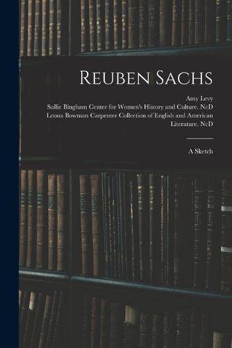 Cover image for Reuben Sachs: a Sketch