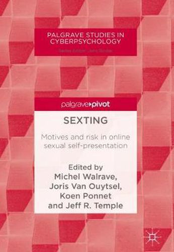 Cover image for Sexting: Motives and risk in online sexual self-presentation