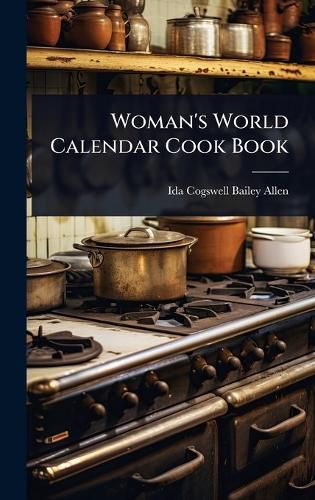 Cover image for Woman's World Calendar Cook Book