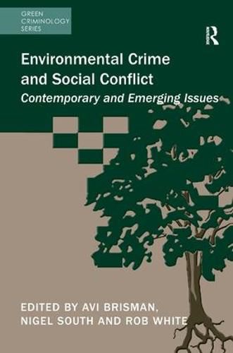 Cover image for Environmental Crime and Social Conflict: Contemporary and Emerging Issues