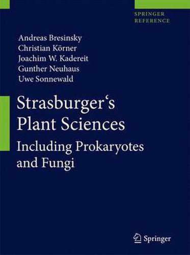 Strasburger's Plant Sciences: Including Prokaryotes and Fungi