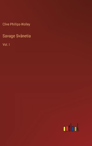 Cover image for Savage Svanetia