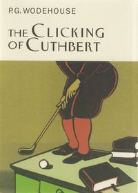 Cover image for The Clicking of Cuthbert