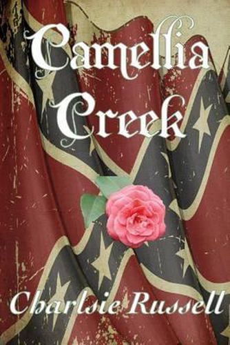 Cover image for Camellia Creek