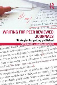 Cover image for Writing for Peer Reviewed Journals: Strategies for getting published