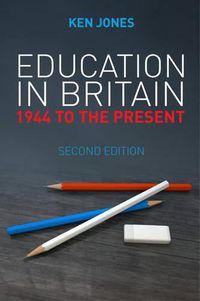 Cover image for Education in Britain: 1944 to the Present