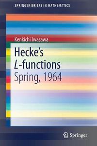 Cover image for Hecke's L-functions: Spring, 1964