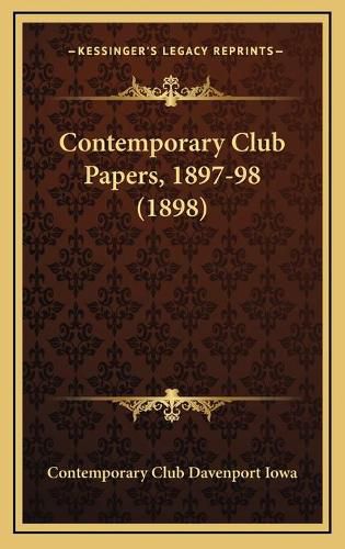 Cover image for Contemporary Club Papers, 1897-98 (1898)