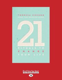 Cover image for 21 Rituals to Change Your Life: Daily Practices to Bring Greater Inner Peace and Happiness