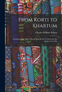 Cover image for From Korti to Khartum