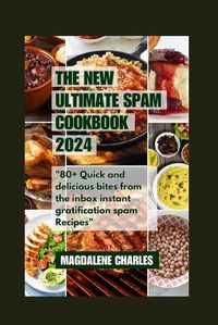 Cover image for The New Ultimate Spam Cookbook 2024