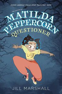 Cover image for The Legend of Matilda Peppercorn: Questioner