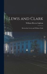 Cover image for Lewis and Clark