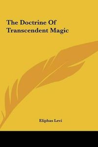 Cover image for The Doctrine of Transcendent Magic the Doctrine of Transcendent Magic