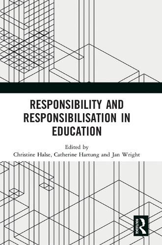 Cover image for Responsibility and Responsibilisation in Education