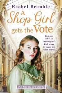 Cover image for A Shop Girl Gets the Vote