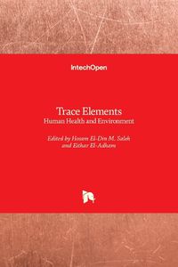 Cover image for Trace Elements: Human Health and Environment