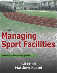 Cover image for Managing Sport Facilities