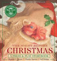 Cover image for The Night Before Christmas Press & Play Storybook: The Classic Edition Hardcover Book Narrated by Jeff Bridges
