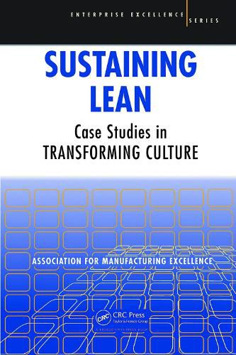 Cover image for Sustaining Lean: Case Studies in Transforming Culture