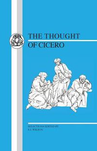 Cover image for Thought of Cicero: Philosophical Selections