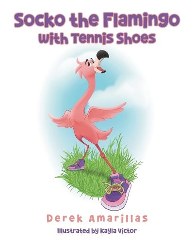 Cover image for Socko the Flamingo with Tennis Shoes