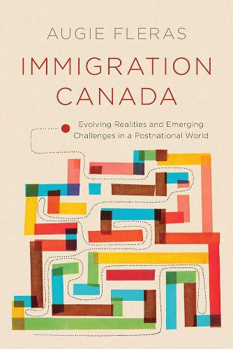 Cover image for Immigration Canada: Evolving Realities and Emerging Challenges in a Postnational World