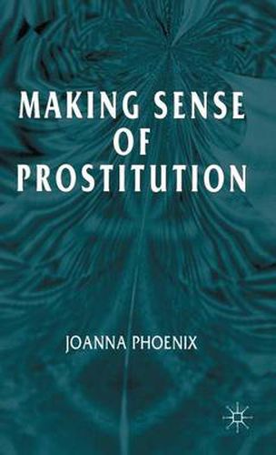 Cover image for Making Sense of Prostitution