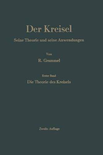 Der Kreisel: Seine Theorie Und Seine Anwendungen