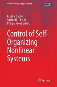 Cover image for Control of Self-Organizing Nonlinear Systems