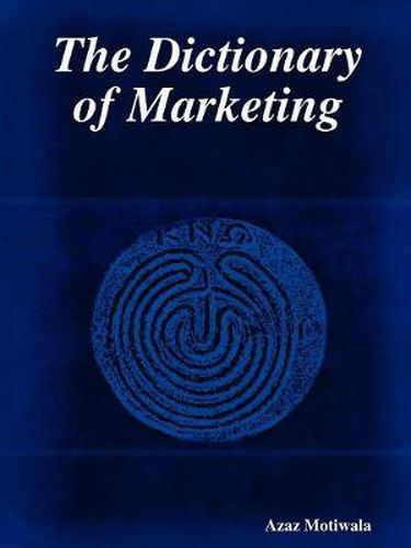 Cover image for The Dictionary of Marketing