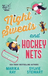 Cover image for Night Sweats and Hockey Nets