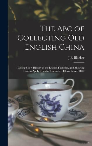 The Abc of Collecting Old English China