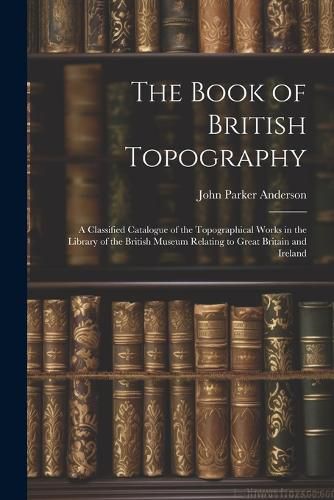 Cover image for The Book of British Topography