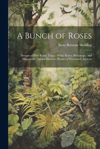 Cover image for A Bunch of Roses